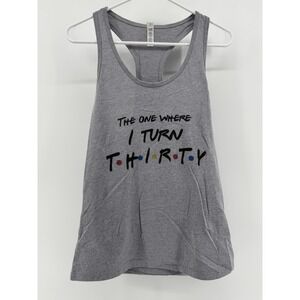 Friends Tank Top Women's The One Where I Turn Thirty Gray Size Large‎